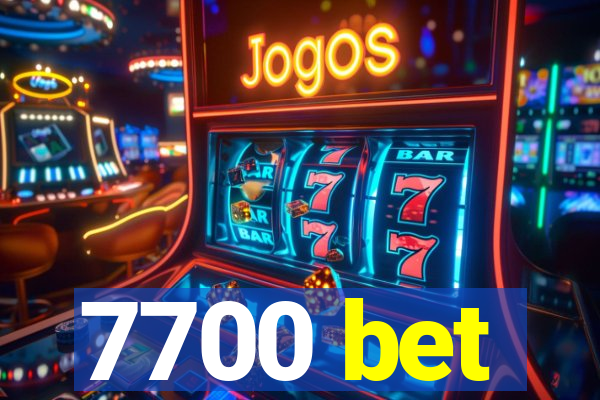 7700 bet